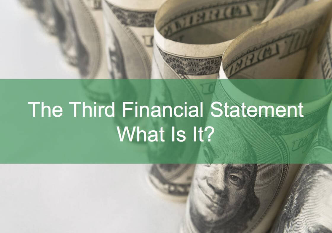 What Is The Third Financial Statement?